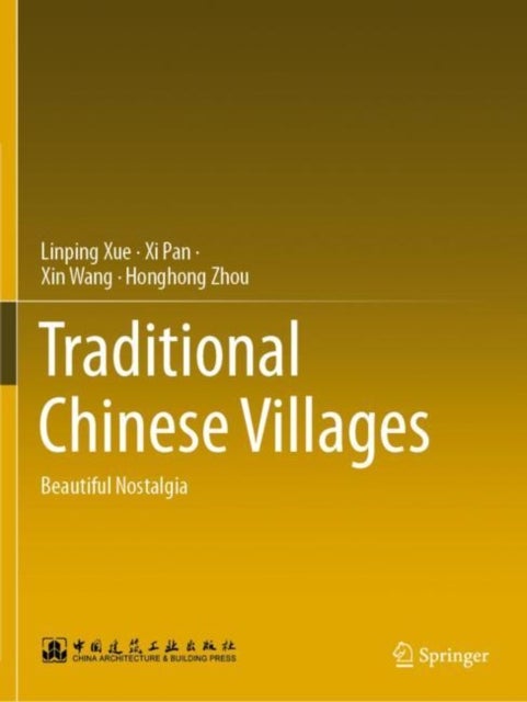 Traditional Chinese Villages - Beautiful Nostalgia
