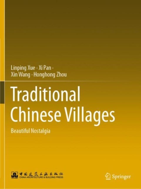 Traditional Chinese Villages - Beautiful Nostalgia