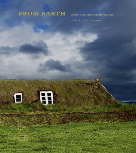 From Earth - Earth Architecture in Iceland