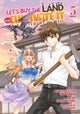 Let's Buy the Land and Cultivate It in a Different World (Manga) Vol. 5