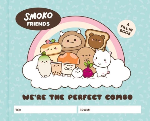 Smoko Friends: We're the Perfect Combo - A Fill-In Book