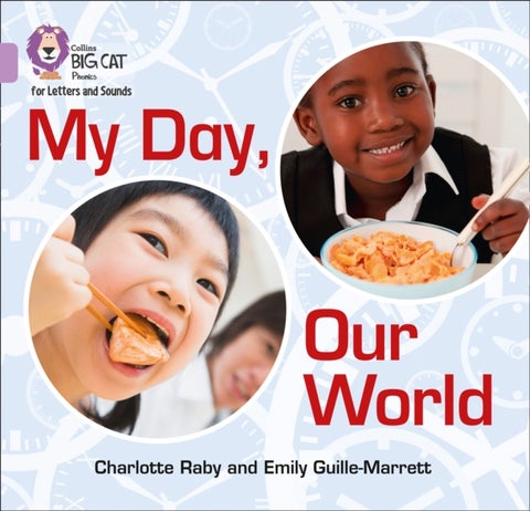 My Day, Our World - Band 00/Lilac
