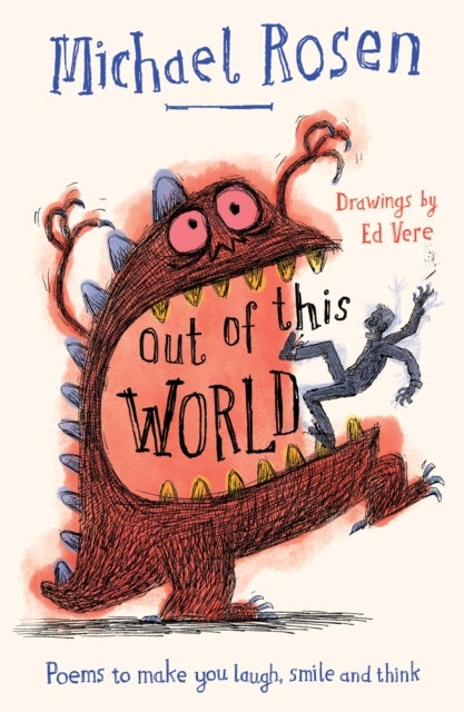 Out Of This World - Poems to Make You Laugh, Smile and Think