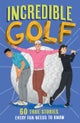 Incredible Golf