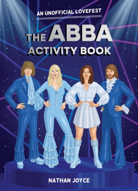 The ABBA Activity Book - An Unofficial Lovefest