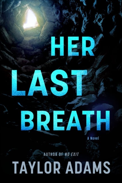Her Last Breath - A Novel
