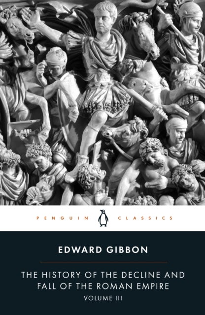 The History of the Decline and Fall of the Roman Empire