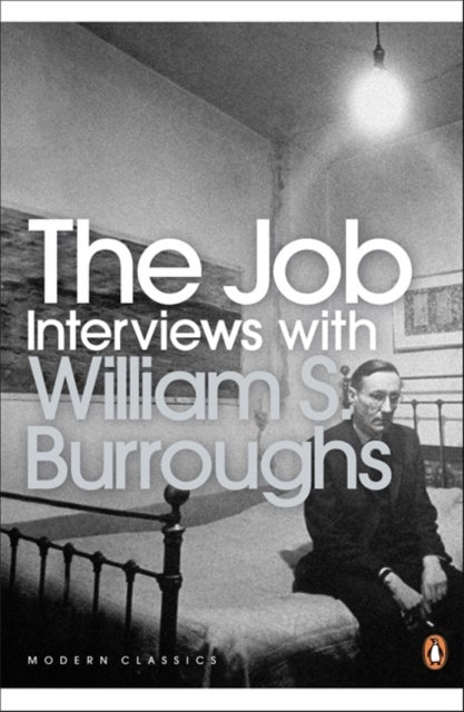 The Job - Interviews with William S. Burroughs