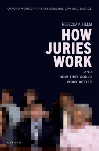 How Juries Work - And How They Could Work Better