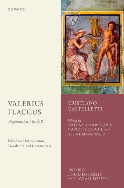 Valerius Flaccus: Argonautica, Book 8 - Edited with Introduction, Translation, and Commentary