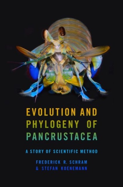 Evolution and Phylogeny of Pancrustacea - A Story of Scientific Method