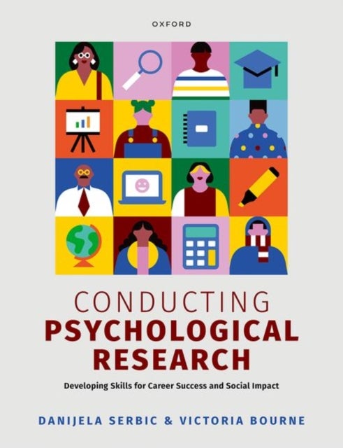 Conducting Psychological Research - Developing Skills for Career Success and Social Impact