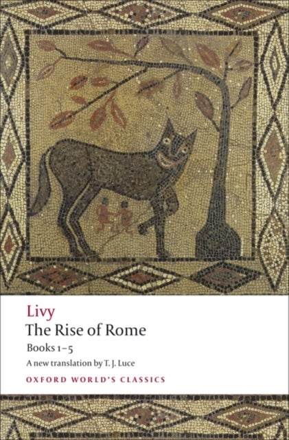 The Rise of Rome - Books One to Five