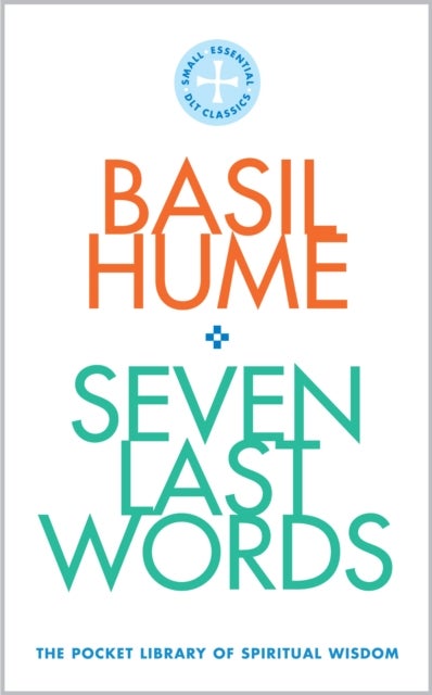 Seven Last Words - The Pocket Library of Spiritual Wisdom