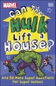 Marvel Can The Hulk Lift a House?