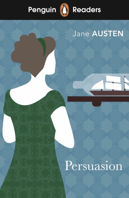 Penguin Readers Level 3: Persuasion (ELT Graded Reader) - Abridged Edition