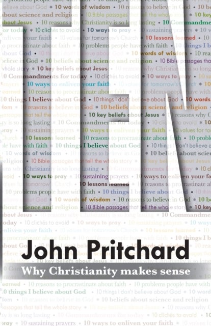 Ten - Why Christianity Makes Sense
