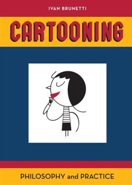 Cartooning - Philosophy and Practice