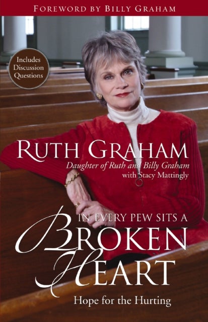 In Every Pew Sits a Broken Heart - Hope for the Hurting