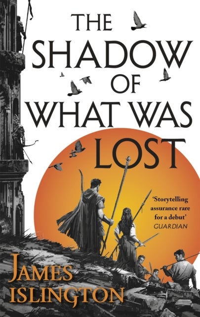 The Shadow of What Was Lost - Book One of the Licanius Trilogy
