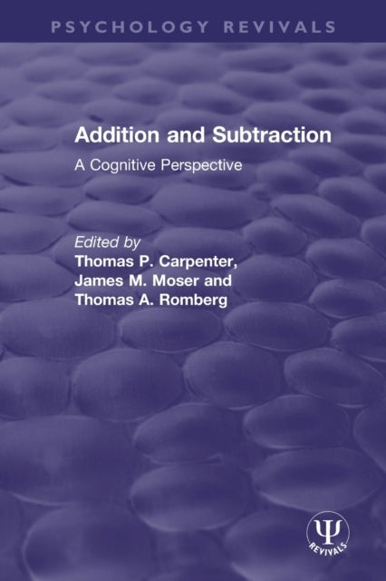 Addition and Subtraction - A Cognitive Perspective