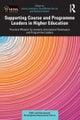 Supporting Course and Programme Leaders in Higher Education