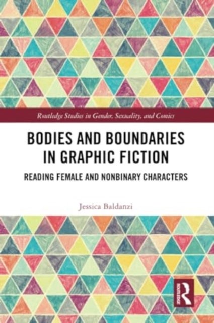 Bodies and Boundaries in Graphic Fiction - Reading Female and Nonbinary Characters
