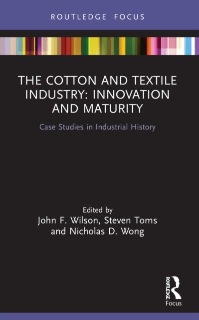The Cotton and Textile Industry: Innovation and Maturity