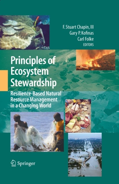 Principles of Ecosystem Stewardship - Resilience-Based Natural Resource Management in a Changing World