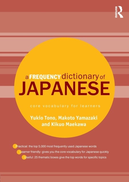 A Frequency Dictionary of Japanese - Core vocabulary for learners