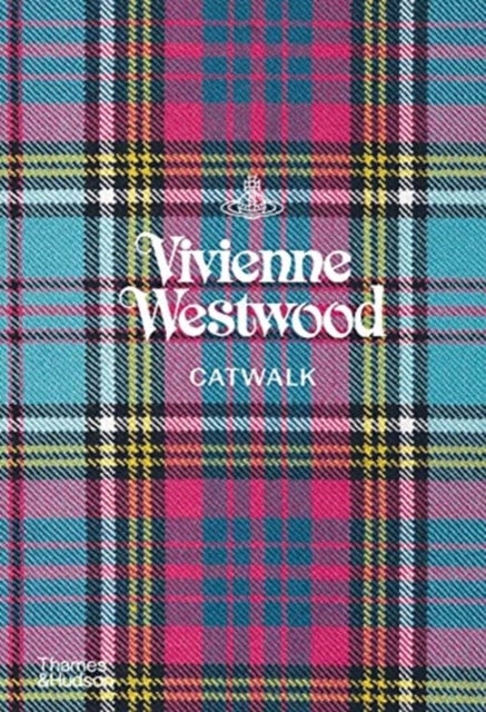 Vivienne Westwood Catwalk - The Complete Collections: Official and Authorized