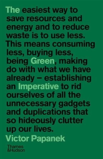 The Green Imperative - Ecology and Ethics in Design and Architecture