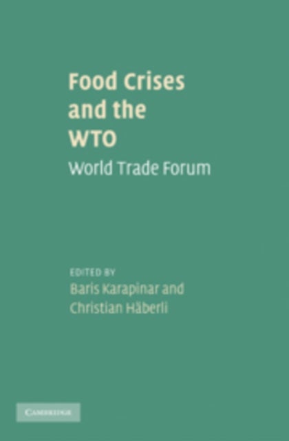 Food Crises and the WTO - World Trade Forum