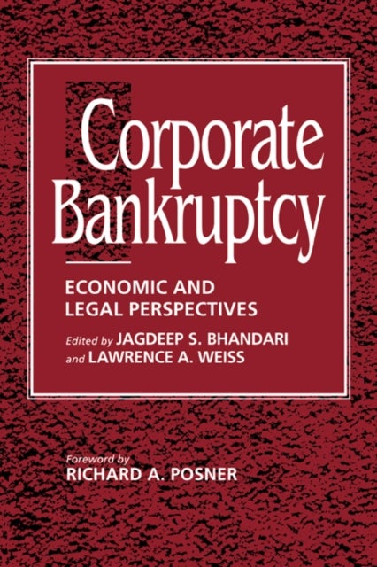 Corporate Bankruptcy - Economic and Legal Perspectives
