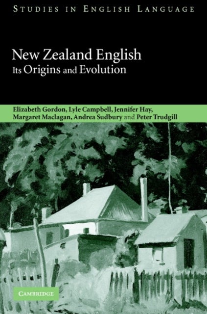 New Zealand English - Its Origins and Evolution