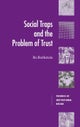 Social Traps and the Problem of Trust