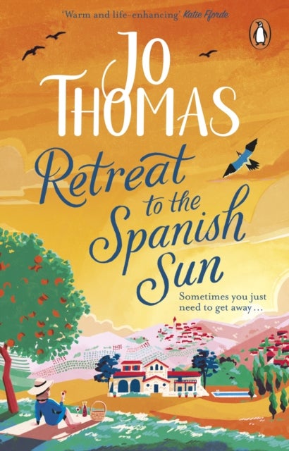 Retreat to the Spanish Sun - Escape to Spain with this feel-good summer romance from the #1 bestseller