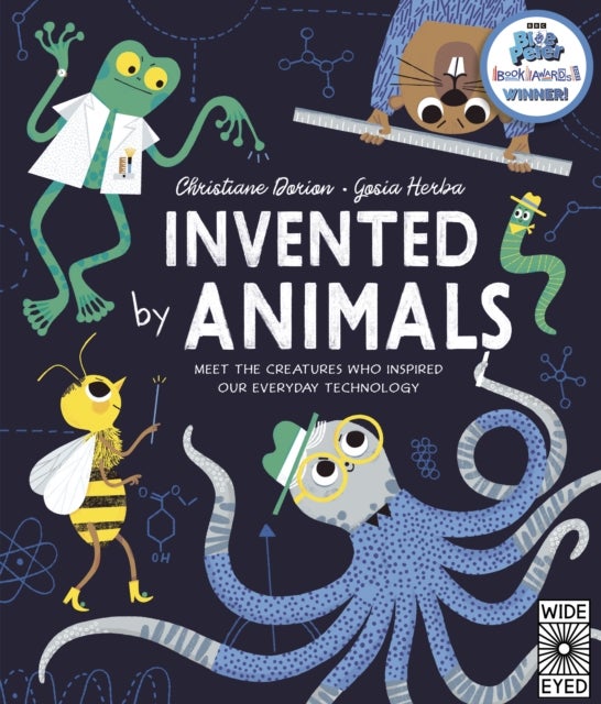 Invented by Animals - Meet the creatures who inspired our everyday technology