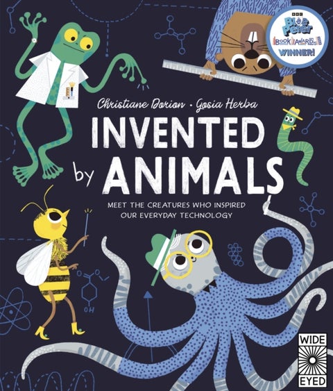 Invented by Animals - Meet the creatures who inspired our everyday technology