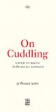On Cuddling