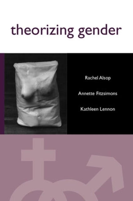 Theorizing Gender - An Introduction