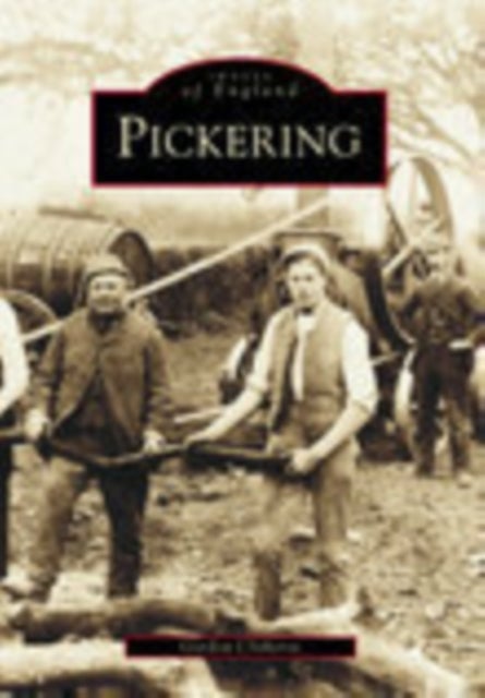 Pickering - Images of England