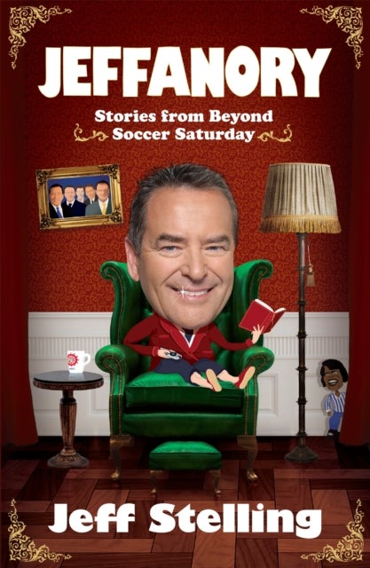 Jeffanory: Stories from Beyond Soccer Saturday - Stories from Beyond Soccer Saturday