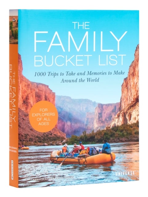 The Family Bucket List - 1,000 Trips to Take and Memories to Make All Over the World