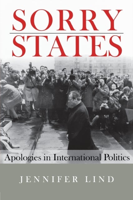 Sorry States - Apologies in International Politics