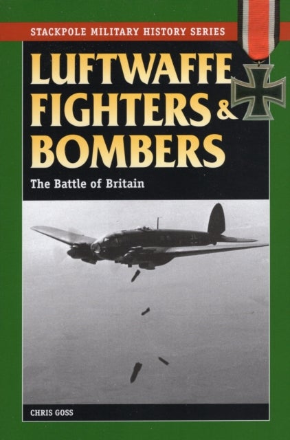 Luftwaffe Fighters and Bombers - The Battle of Britain