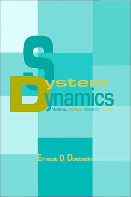 System Dynamics - Modeling, Analysis, Simulation, Design