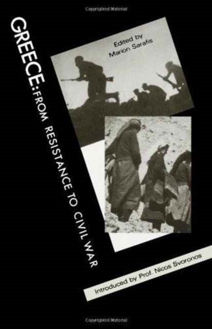Greece - From Resistance to Civil War
