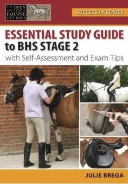 Essential Study Guide to BHS Stage 2 - With Self-Assessment and Exam Tips
