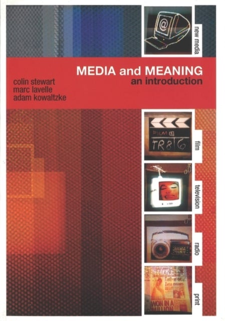 Media and Meaning - An Introduction